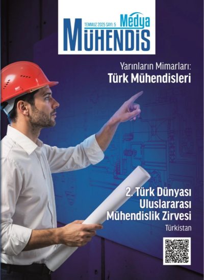 Mühendis Medya, Sayı-5, Temmuz 2025